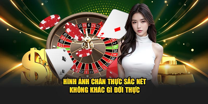 Hình ảnh chân thực sắc nét không khác gì đời thực